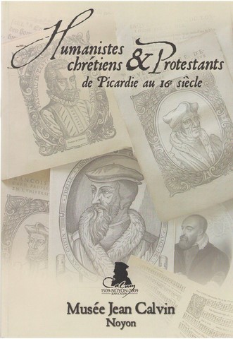 Humanistes chrétiens et protestants de Picardie au 18e 2009